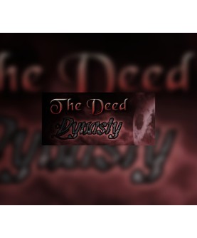 The Deed: Dynasty Steam Key GLOBAL